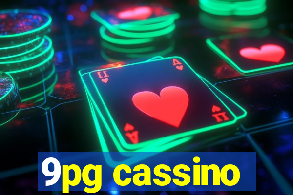 9pg cassino